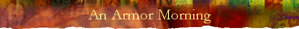 An Armor Morning