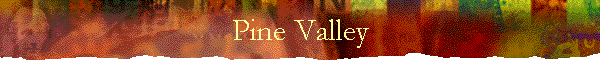 Pine Valley
